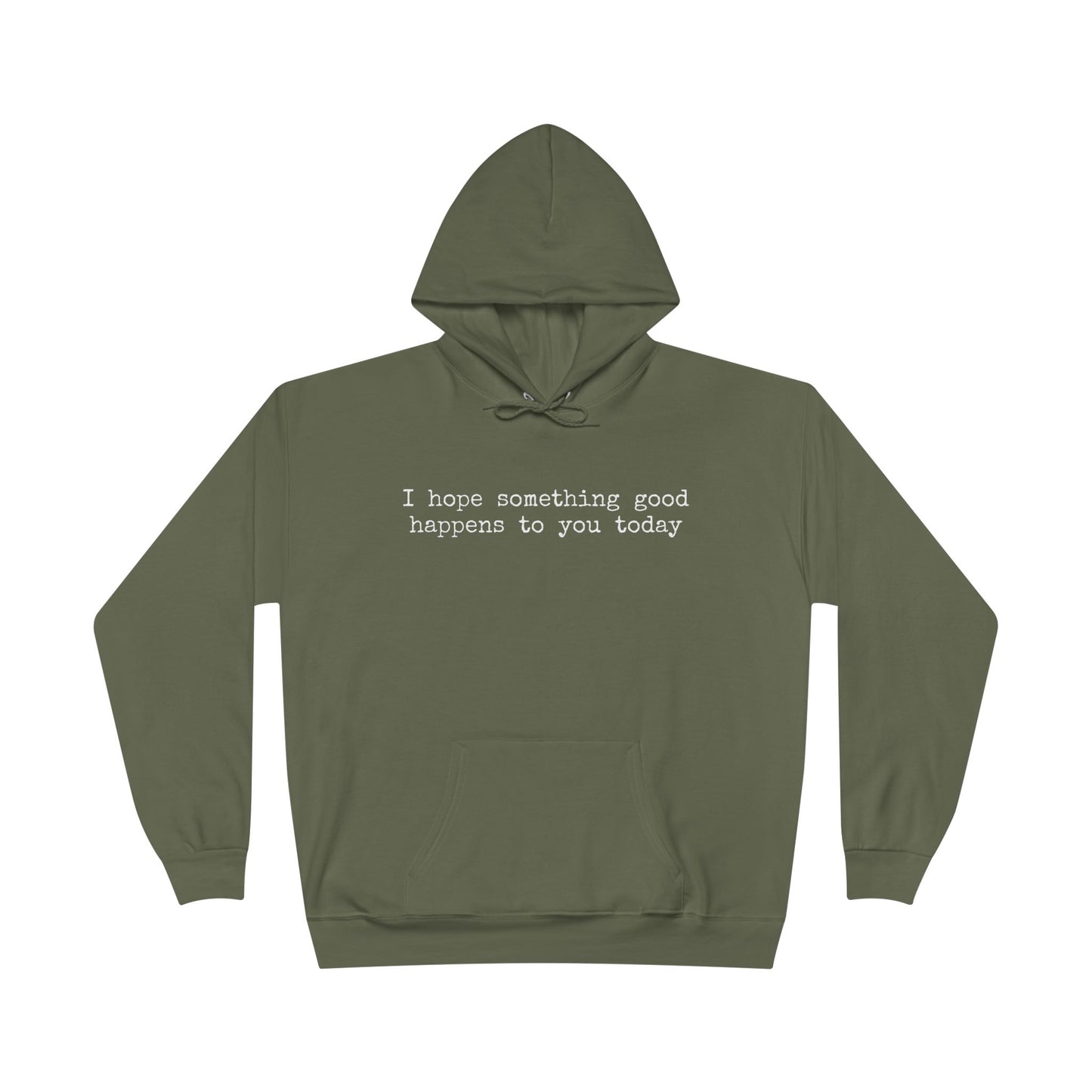 something good unisex hoodie (available in 5 colors)