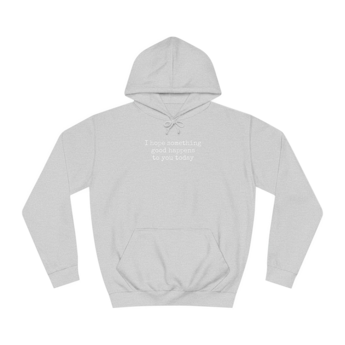 something good unisex hoodie