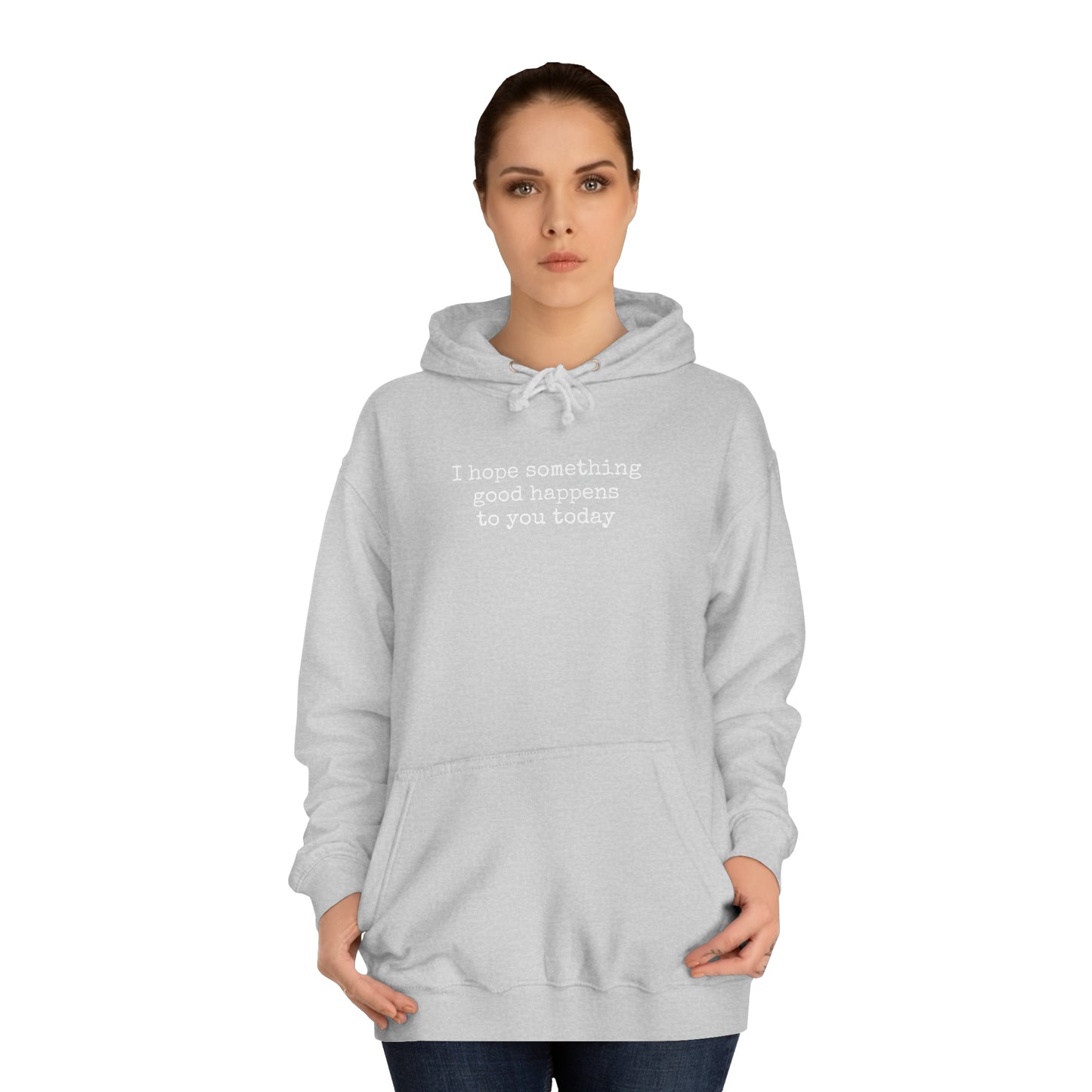 something good unisex hoodie