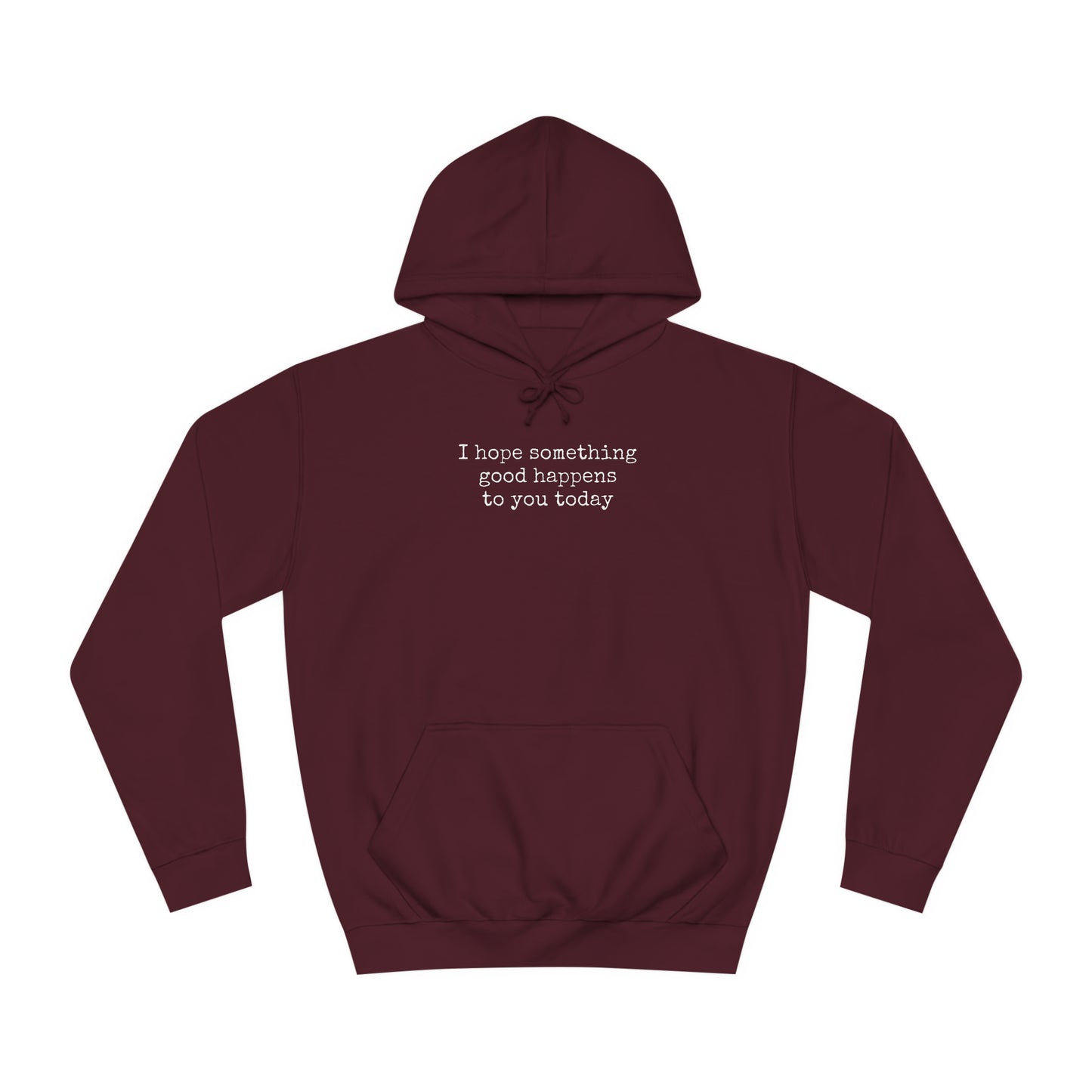 something good unisex hoodie